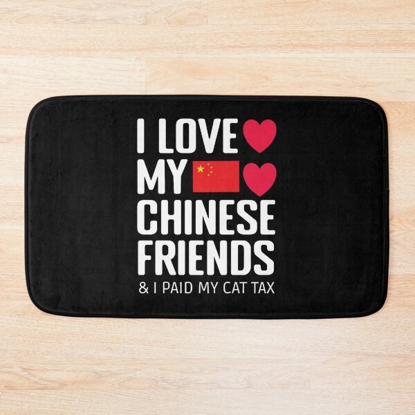 Item preview, Funny Social Media I Love Chinese Friends I Paid Cat Tax  designed and sold by PleasantValley.