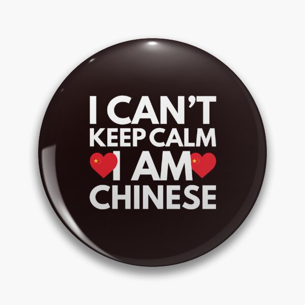 Item preview, I Cant Keep Calm, I am Chinese from China designed and sold by PleasantValley.