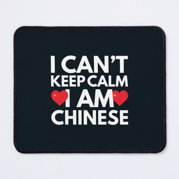 Item preview, I Cant Keep Calm, I am Chinese from China designed and sold by PleasantValley.