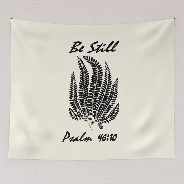 Item preview, Be still - psalm 46 10 | calm christian monochrome bible verse art | fern with dew drops design | black color designed and sold by ZechJohnRB.