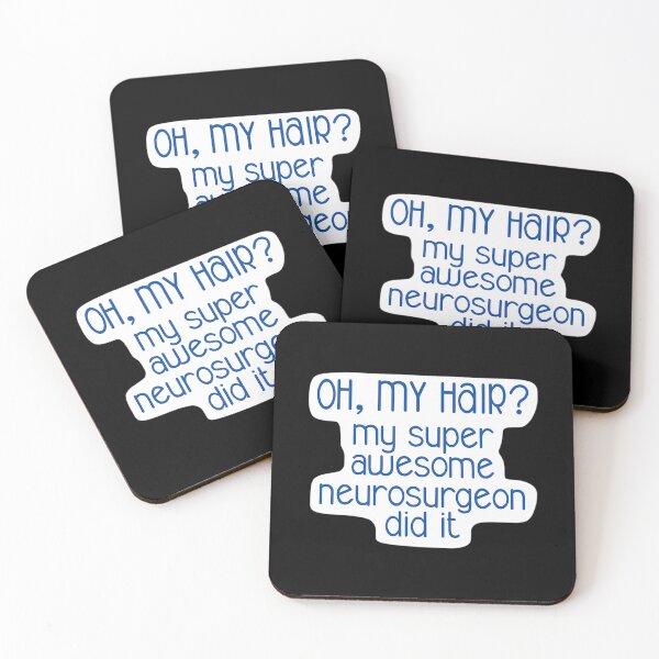 Item preview, Oh My Hair Brain Surgery  	 designed and sold by wjhvslyscz44.