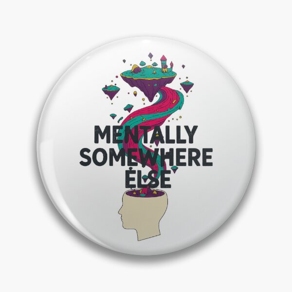 Item preview, Mentally Somewhere Else designed and sold by MonoArt MA.