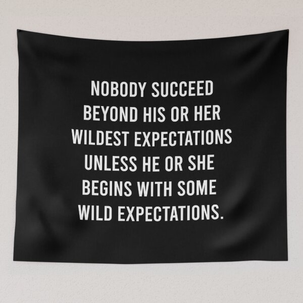 Item preview, Nobody Suceed Beyond His Or Her Wildest Expectations designed and sold by mhtnempf70.