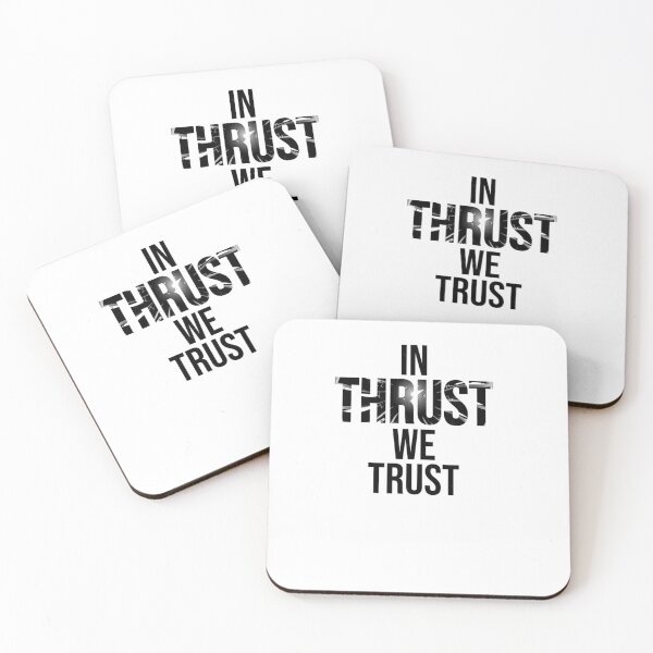 Item preview, In Thrust We Trust  	 designed and sold by rqzjqxphzbt79.