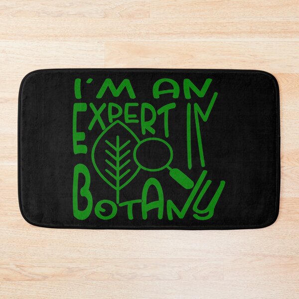 Item preview, I Am an Expert in Botany – Plant Lover & Gardening Design – Science & Nature Gift designed and sold by sednalafandy79.