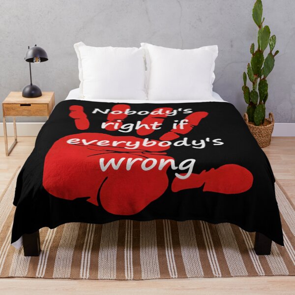 Item preview, Nobodys Right If Everybodys Wrong Classic 		 designed and sold by mhtnempf70.