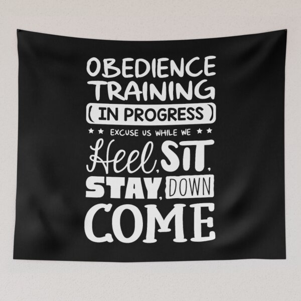 Item preview, Obedience Training In Progress	 designed and sold by byxxlcgrbo71.