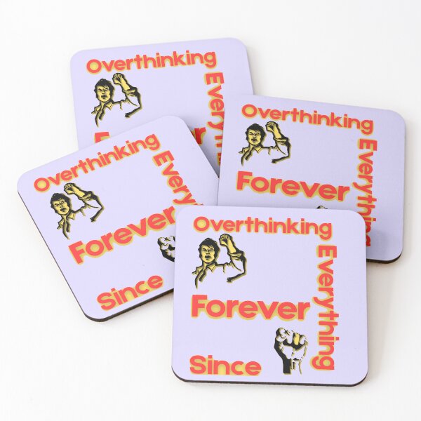 Item preview, Overthinking Forever Since Everything Relatable Quote. designed and sold by Brightstudio00.