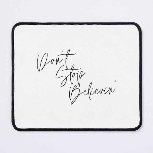Item preview, Don't Stop Believin' Calligraphy Graphic Art  	 designed and sold by cgwqemnva61.