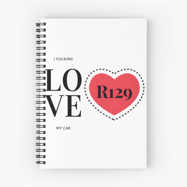Item preview, I Fucking Love My R129 Classic 		 designed and sold by ncyvyspoj42.