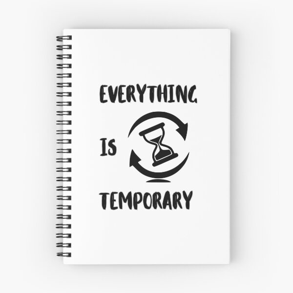Item preview, EVERYTHING IS TEMPORARY  designed and sold by LariLoDesigns.