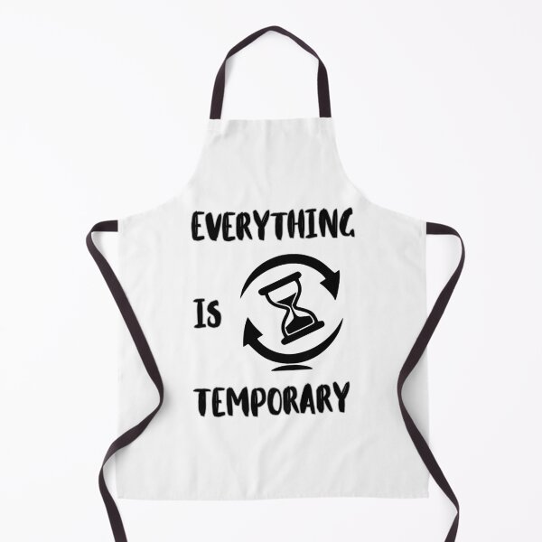 Item preview, EVERYTHING IS TEMPORARY  designed and sold by LariLoDesigns.