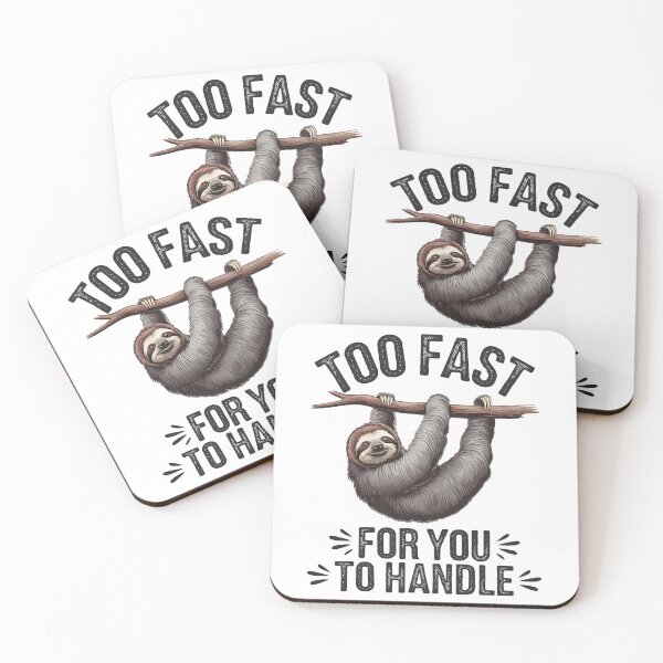 Item preview, Too Fast Sloth – Funny Animal Humor Slow designed and sold by Taans-Creation.