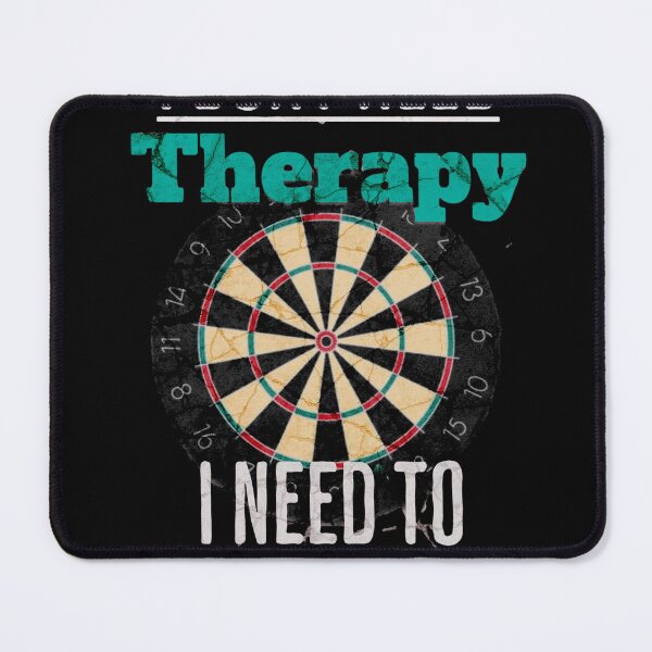Item preview, I Don’t Need Therapy, I Need to Dart designed and sold by TheØche.