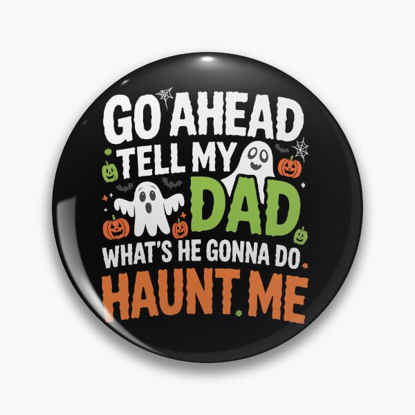 Item preview, Funny Ghost Dad Joke Haunt Me Halloween Quote designed and sold by Charaff.
