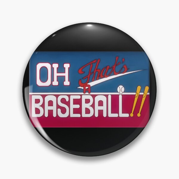 Item preview, Oh That S A Baseball   Classic 		 designed and sold by wjhvslyscz44.