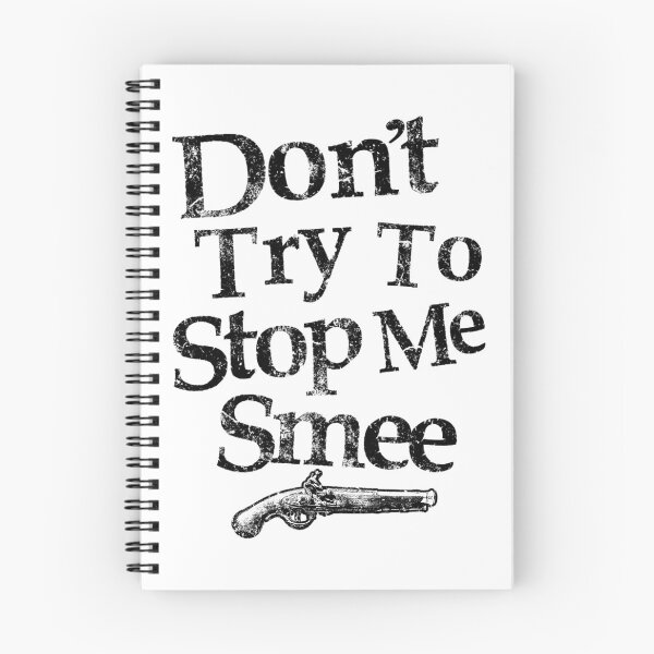 Item preview, Don't Try To Stop Me Smee  	 designed and sold by cgwqemnva61.