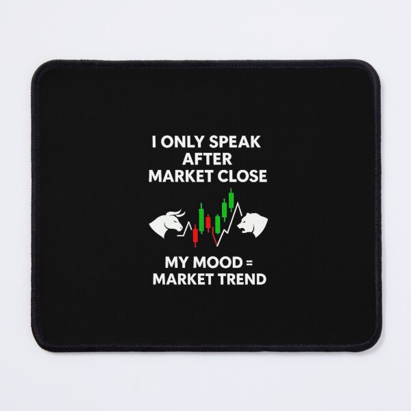 Item preview, I Only Speak After Market Close – Trading Mood Design designed and sold by DiaryPN.