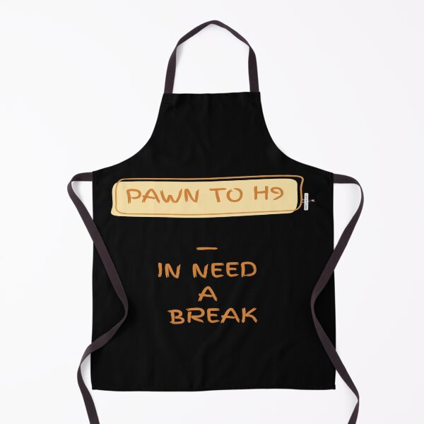 Item preview, Pawn to H9 — In Need a Break designed and sold by PawnShiftGoods.