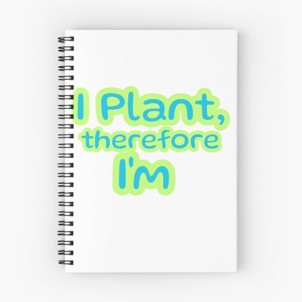 Item preview, I Plant, Therefore I Am | Funny Plant Lover T-Shirt | Gardening Humor Tee designed and sold by YasirHamidDesigns .