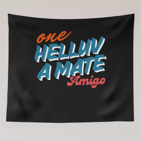 Item preview, one hell of a mate designed and sold by aledfychan.