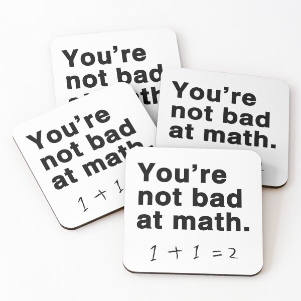 Item preview, You're not bad at math funny jokes just creatively avoiding correct answers designed and sold by SkeletonsDanger.