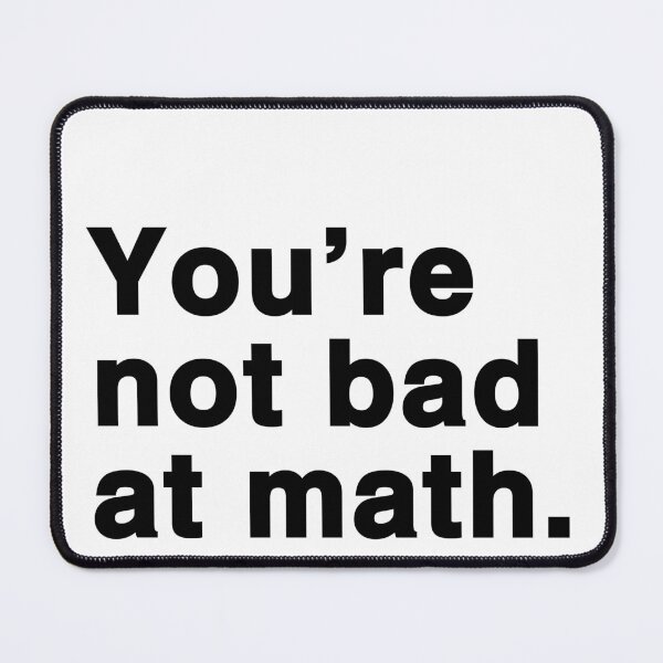 Item preview, You're not bad at math funny jokes just creatively avoiding correct answers designed and sold by SkeletonsDanger.