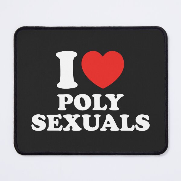 Item preview, I Love Polysexuals designed and sold by shitpostee.