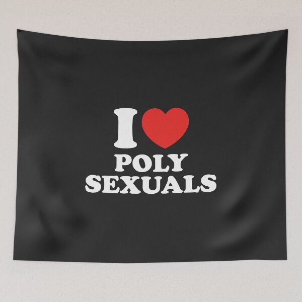 Item preview, I Love Polysexuals designed and sold by shitpostee.