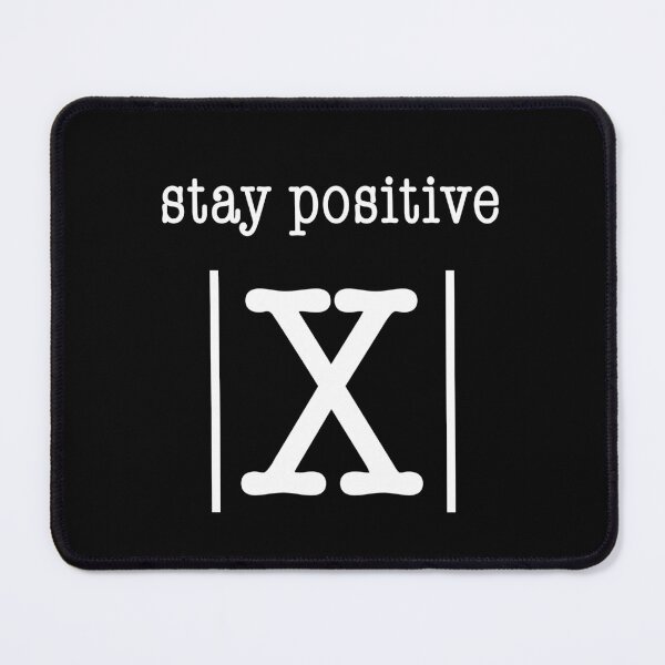 Item preview, Stay positive funny math jokes geek nerd classroom vibes designed and sold by SkeletonsDanger.