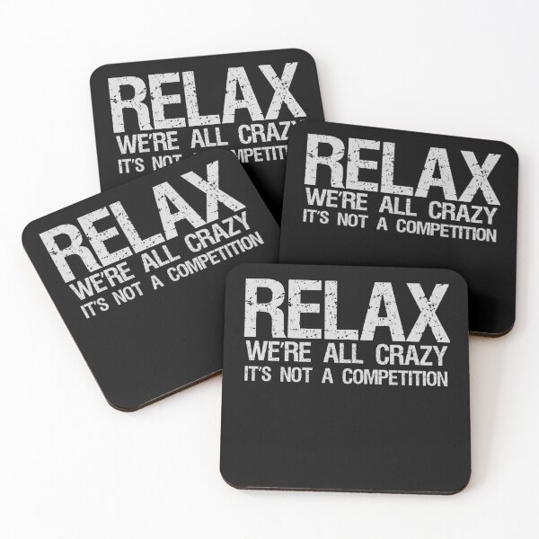 Item preview, Relax, It’s Not a Competition Anti-Hustle Minimalist Quote designed and sold by Logiprint.
