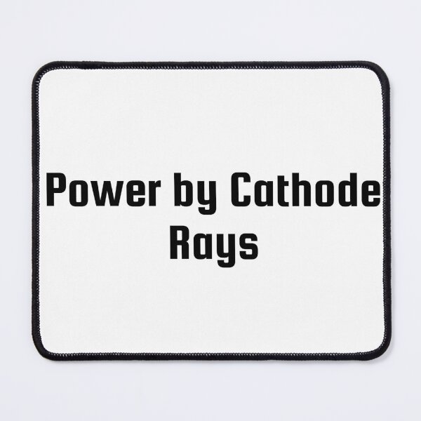Item preview, Power by Cathode Rays designed and sold by Ninjacatoff.