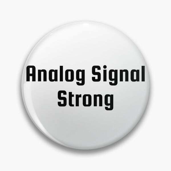 Item preview, Analog Signal Strong designed and sold by Ninjacatoff.