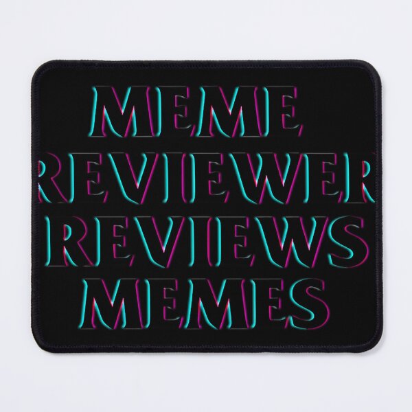 Item preview, Meme Reviewer Reviews Memes designed and sold by LuciaMoren.