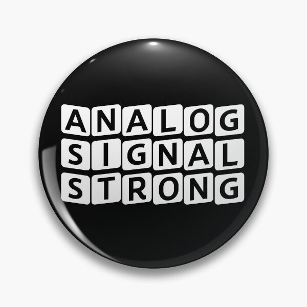 Item preview, Analog Signal Strong designed and sold by Ninjacatoff.