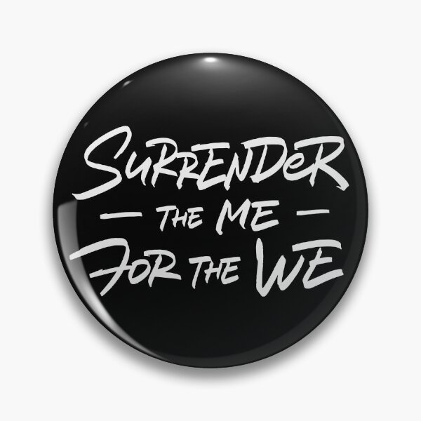 Item preview, Surrender the Me for the We Team collaboration designed and sold by Zagach Letters.