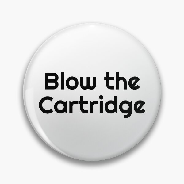 Item preview, Blow the Cartridge designed and sold by Ninjacatoff.