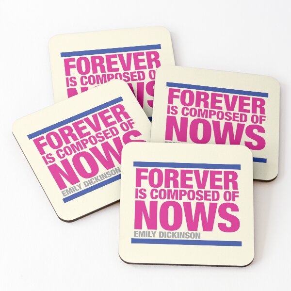 Item preview, Forever is composed of NOWS, Emily Dickinson Quotation designed and sold by CharlottePlaceArt.