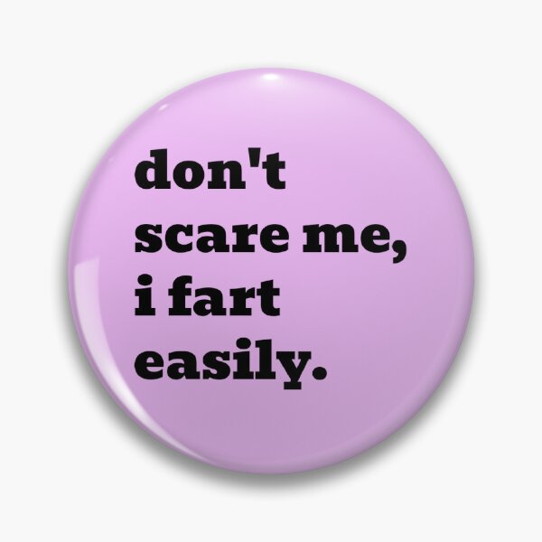 Item preview, Don't Scare Me, I Fart Easily designed and sold by WakeNBake-Tees.
