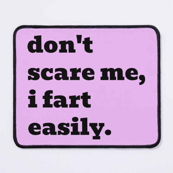 Item preview, Don't Scare Me, I Fart Easily designed and sold by WakeNBake-Tees.