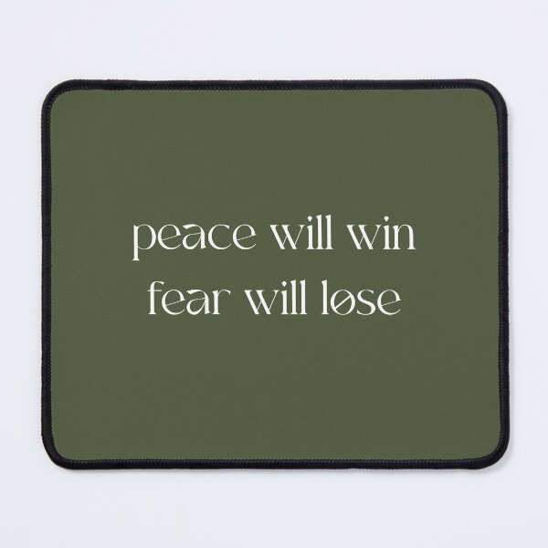 Item preview, peace will win, fear will lose. designed and sold by the cozy starr.