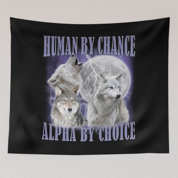 Item preview,  Human By Chance Alpha By Choice designed and sold by Adamarrington.