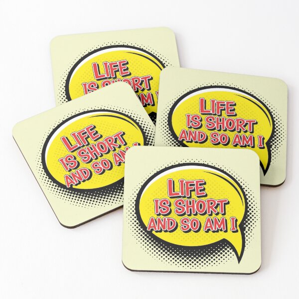 Item preview, Life is short and so am I designed and sold by HEL-GSHOP.
