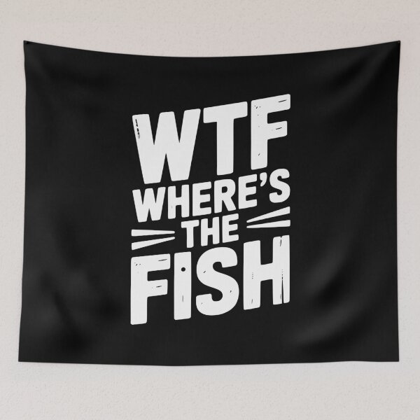 Item preview, WTF Where’s The Fish designed and sold by Frank Ring.