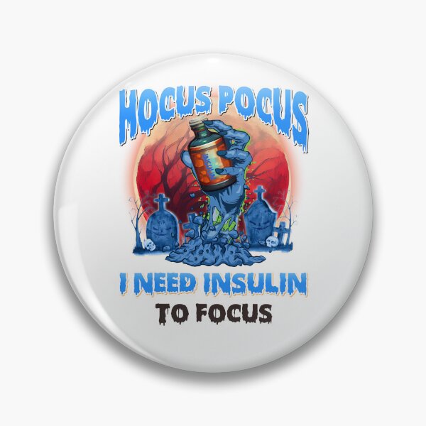 Item preview, Hocus Pocus I Need Insulin To Focus Funny Diabetic Design Gifts designed and sold by Maniutek.