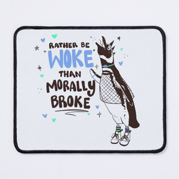Item preview, Rather be WOKE Than Morally BROKE designed and sold by moonna designs.