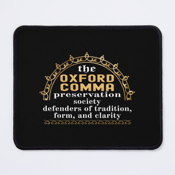Item preview, The Oxford Comma Preservation Society Defenders Of Tradition Form And Clarity Essential designed and sold by olrpquln18.