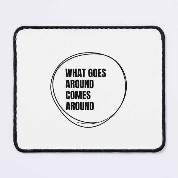 Item preview, What goes around comes around. Life is a circle. Its Karma. designed and sold by Fashion Mantra.