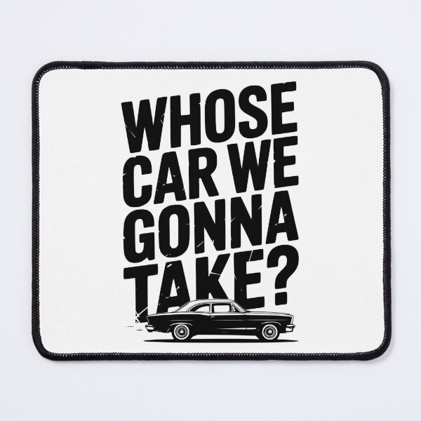 Item preview, Whose Car We Gonna Take? designed and sold by Frank Ring.
