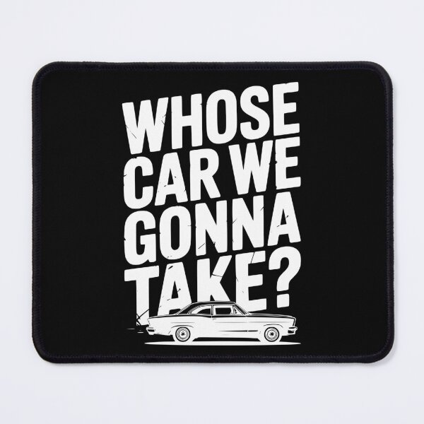 Item preview, Whose Car We Gonna Take? designed and sold by Frank Ring.